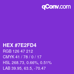 カラーコード: HEX #7E2FD4 | qconv.com