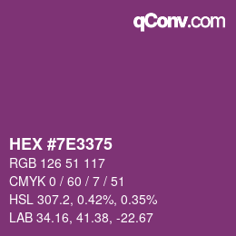 カラーコード: HEX #7E3375 | qconv.com