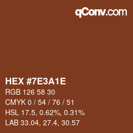 Code couleur: HEX #7E3A1E | qconv.com