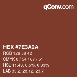 Color code: HEX #7E3A2A | qconv.com