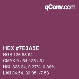 カラーコード: HEX #7E3A5E | qconv.com
