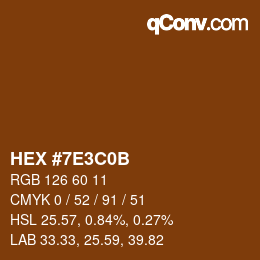Color code: HEX #7E3C0B | qconv.com
