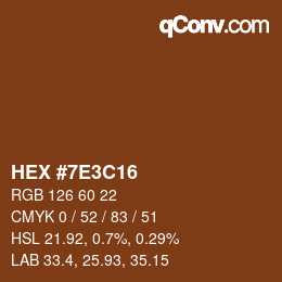 Color code: HEX #7E3C16 | qconv.com