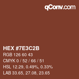 カラーコード: HEX #7E3C2B | qconv.com