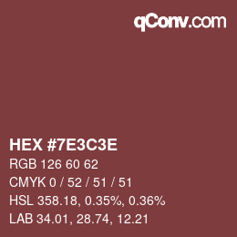 Código de color: HEX #7E3C3E | qconv.com