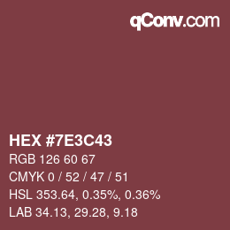 Color code: HEX #7E3C43 | qconv.com