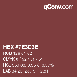 Código de color: HEX #7E3D3E | qconv.com