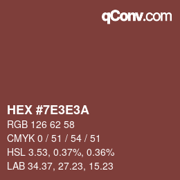 Color code: HEX #7E3E3A | qconv.com