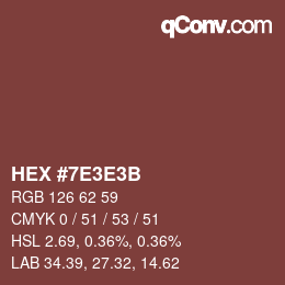 Color code: HEX #7E3E3B | qconv.com