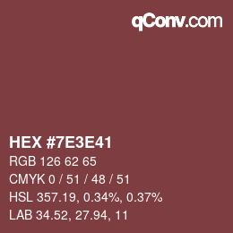 Color code: HEX #7E3E41 | qconv.com