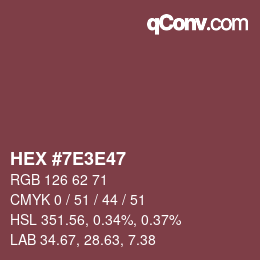 Color code: HEX #7E3E47 | qconv.com