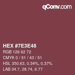 Color code: HEX #7E3E48 | qconv.com