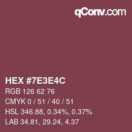 カラーコード: HEX #7E3E4C | qconv.com