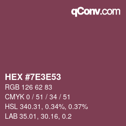Color code: HEX #7E3E53 | qconv.com