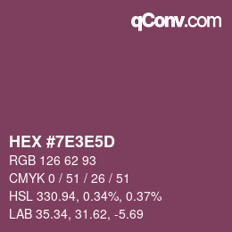 カラーコード: HEX #7E3E5D | qconv.com