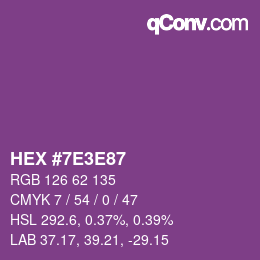カラーコード: HEX #7E3E87 | qconv.com