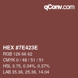 Color code: HEX #7E423E | qconv.com