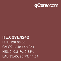 Color code: HEX #7E4242 | qconv.com