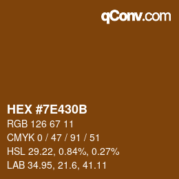 Color code: HEX #7E430B | qconv.com