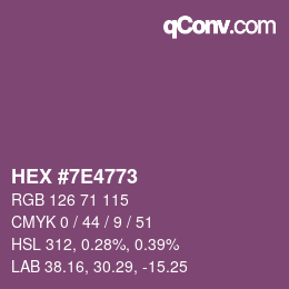 カラーコード: HEX #7E4773 | qconv.com