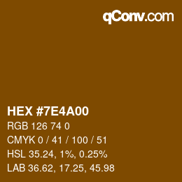 Color code: HEX #7E4A00 | qconv.com