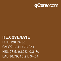 Color code: HEX #7E4A1E | qconv.com
