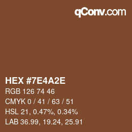 Color code: HEX #7E4A2E | qconv.com