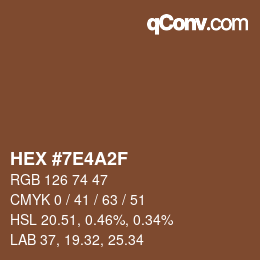 Color code: HEX #7E4A2F | qconv.com
