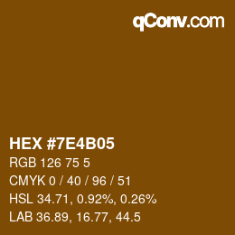 Color code: HEX #7E4B05 | qconv.com