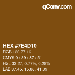 カラーコード: HEX #7E4D10 | qconv.com