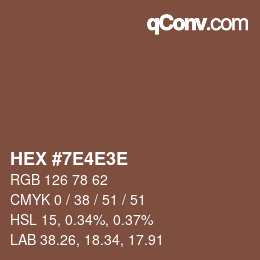 カラーコード: HEX #7E4E3E | qconv.com
