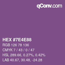 Farbcode: HEX #7E4E88 | qconv.com