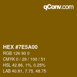 Color code: HEX #7E5A00 | qconv.com