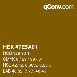 Color code: HEX #7E5A01 | qconv.com