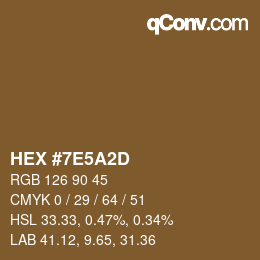 カラーコード: HEX #7E5A2D | qconv.com
