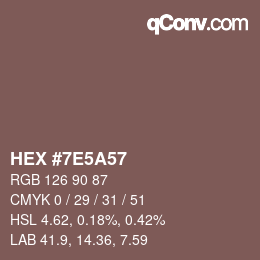 Color code: HEX #7E5A57 | qconv.com