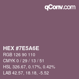 Color code: HEX #7E5A6E | qconv.com