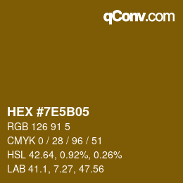 カラーコード: HEX #7E5B05 | qconv.com