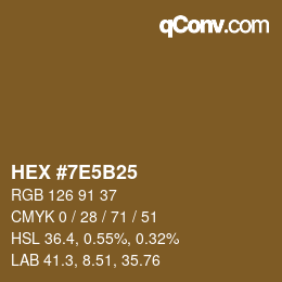 Farbcode: HEX #7E5B25 | qconv.com