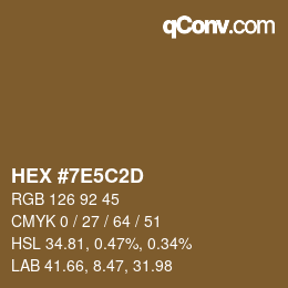 Color code: HEX #7E5C2D | qconv.com
