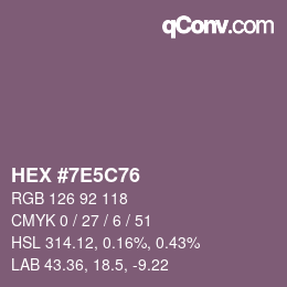 Color code: HEX #7E5C76 | qconv.com