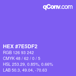 カラーコード: HEX #7E5DF2 | qconv.com