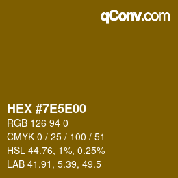 カラーコード: HEX #7E5E00 | qconv.com