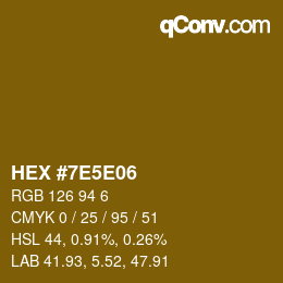 カラーコード: HEX #7E5E06 | qconv.com