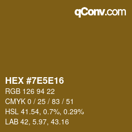 Farbcode: HEX #7E5E16 | qconv.com