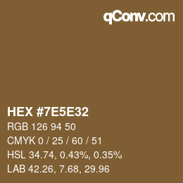 カラーコード: HEX #7E5E32 | qconv.com