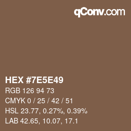 Color code: HEX #7E5E49 | qconv.com