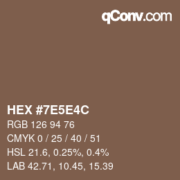 Color code: HEX #7E5E4C | qconv.com