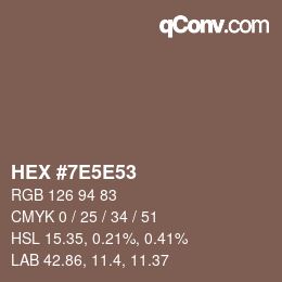 颜色代码: HEX #7E5E53 | qconv.com