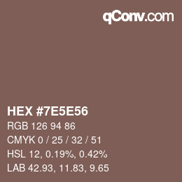 カラーコード: HEX #7E5E56 | qconv.com